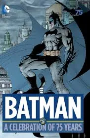 Batman A Celebration of 75th